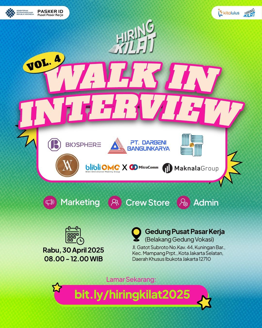 Pusat Pasar Kerja Gelar Walk In Interview dalam Hiring Kilat Vol. 4 pada 30 April 2025